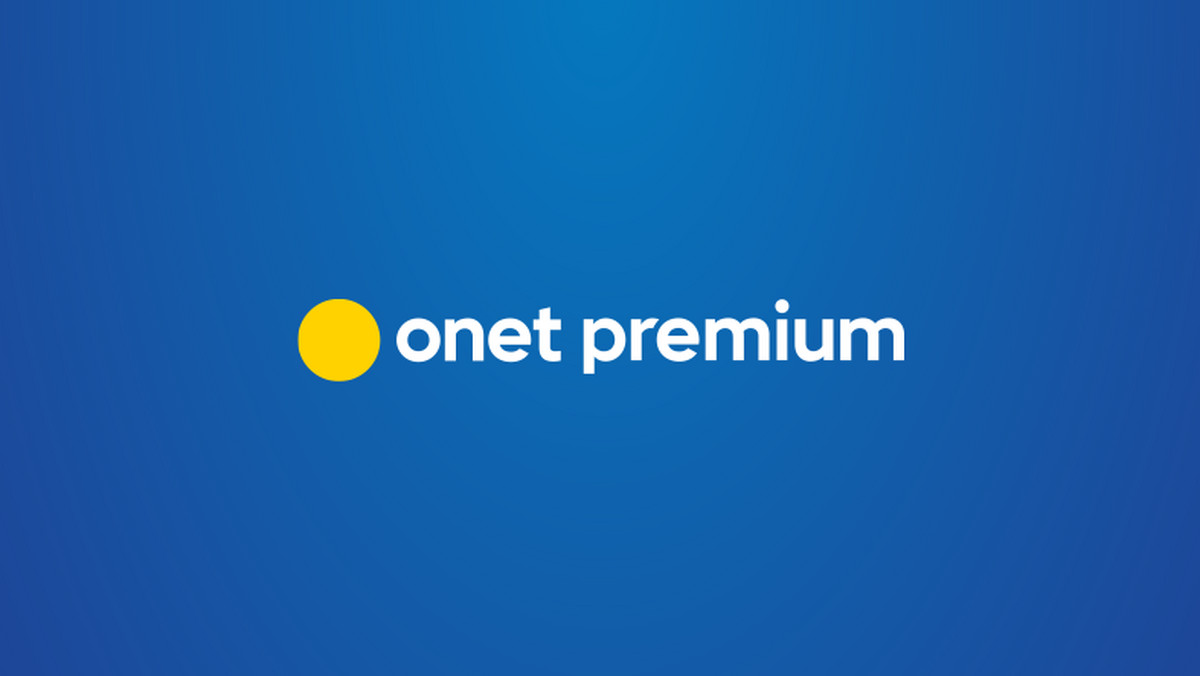 Wystartował Onet Premium. Takiego przedsięwzięcia w Polsce jeszcze nie było 