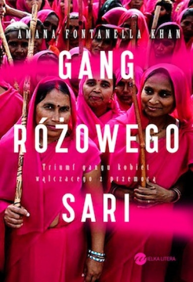 "Gang Różowego Sari" Amana Fontanella-Khan