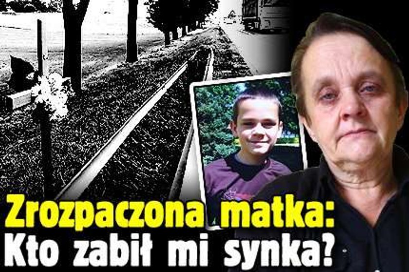 Zrozpaczona matka: Kto zabił mojego synka?