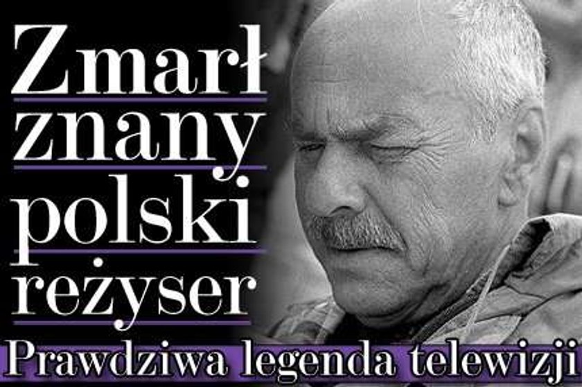 Zmarł znany polski reżyser. Prawdziwa legenda telewizji