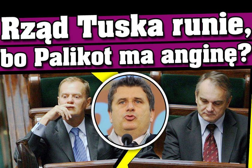 Rząd Tuska runie, bo Palikot ma anginę?