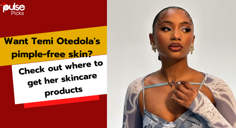 Temi Otedola's skincare routine, secrets and products