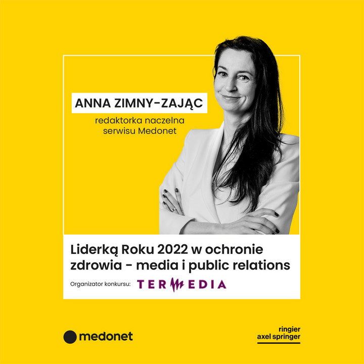 Anna Zimny-Zając, redaktorka naczelna Medonet.pl z tytułem  Lidera Medycyny 2022