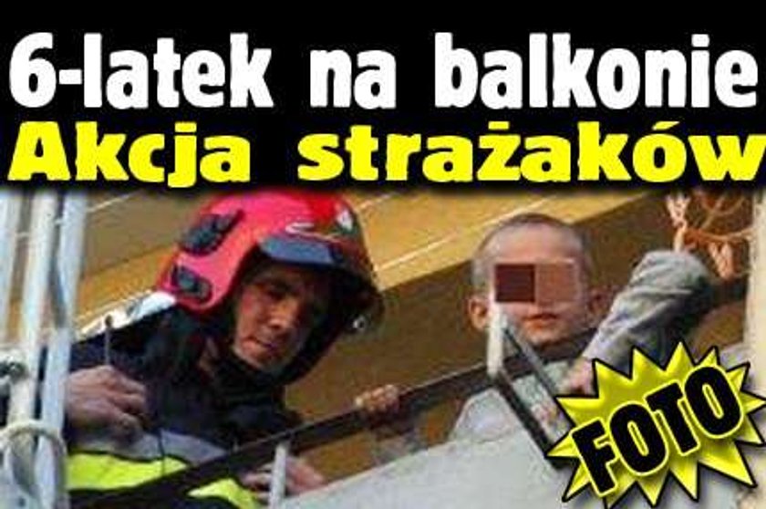 6-latek na balkonie. Akcja strażaków. Foto