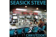 Can u cook, Seasick Steven, płyta