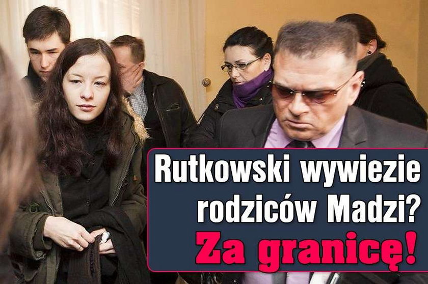 Rutkowski wywiezie rodziców Madzi? Za granicę!