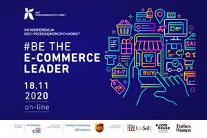 konferencja Sieci Przedsiębiorczych Kobiet #Be the e-commerce Leader 