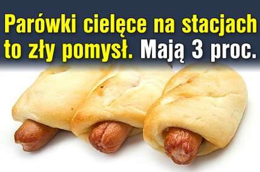 Parówki cielęce na stacjach to zły pomysł. Mają 3 proc. cielęciny. A reszta?