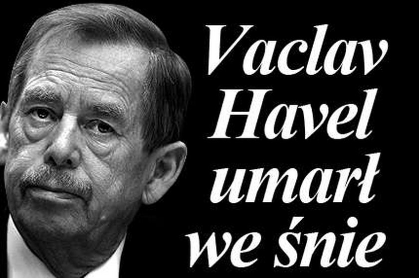 Vaclav Havel umarł we śnie