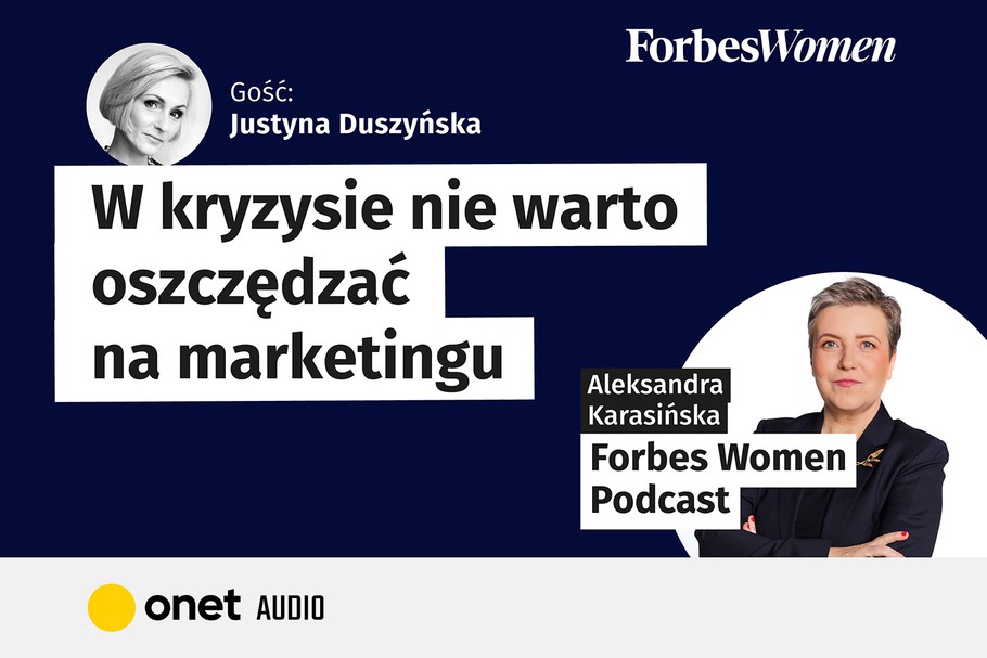 Podcast Forbes Women – Justyna Duszynska