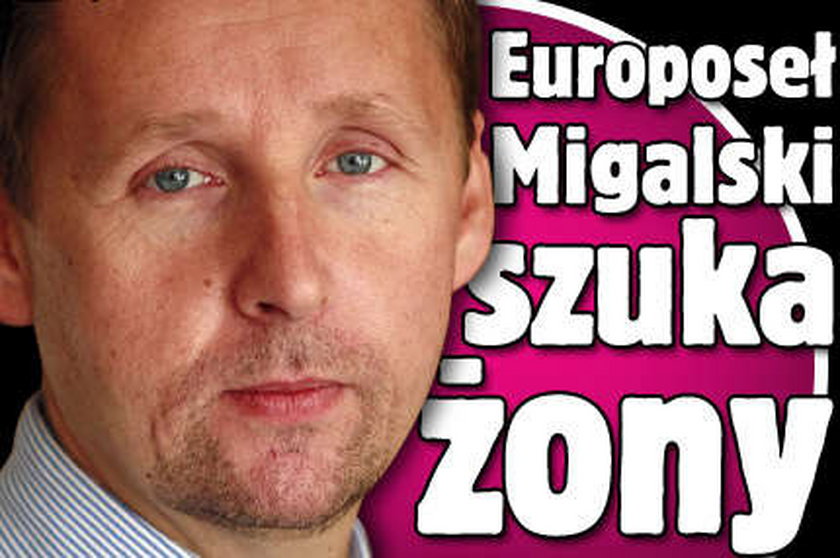 Europoseł Migalski: Szukam żony!