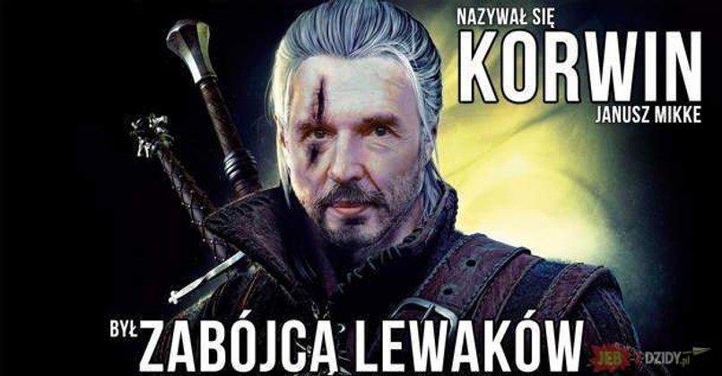 "Korwin-Mikke zabójca lewaków" [MEMY dnia]