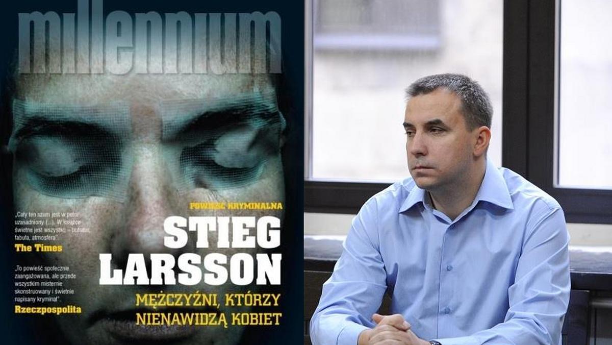 Wojciech Sumliński oraz okładka książki Mężczyźni, którzy nienawidzą kobiet Stiega Larssona