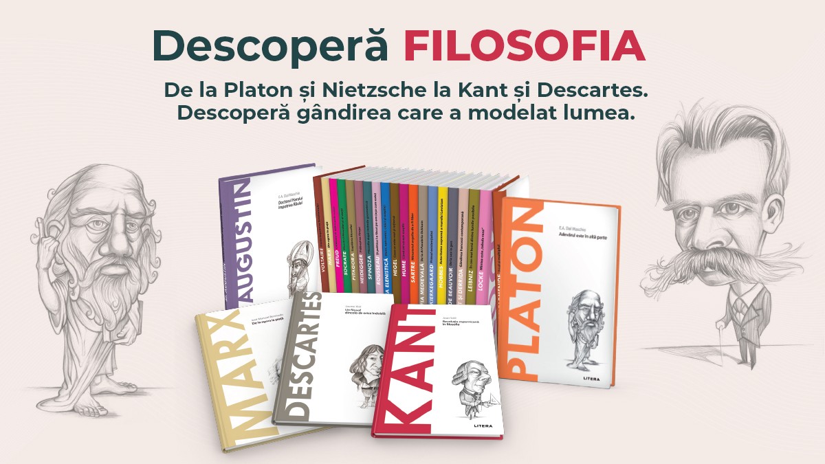 Călătorie în lumea marilor idei: Colecția de cărți „Descoperă Filosofia” este disponibilă pe colectii.libertatea.ro și la chioșcurile de ziare