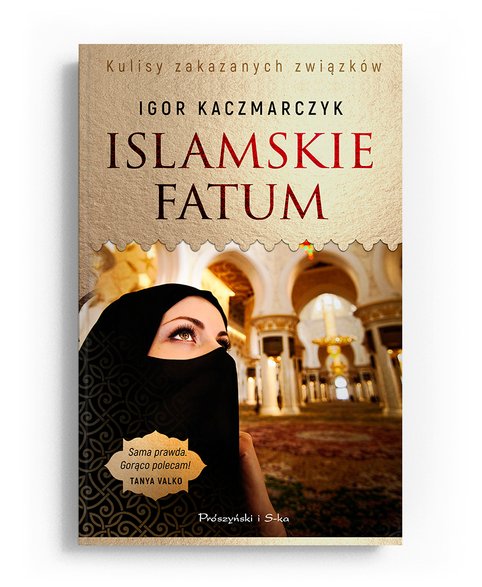 "Islamskie fatum", Igor Kaczmarczyk