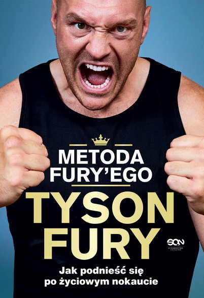 "Metoda Fury'ego" to trzecia książka Tysona Fury'ego, która ukaże się w Polsce