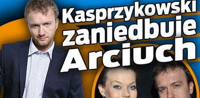 Kasprzykowski zaniedbuje Arciuch