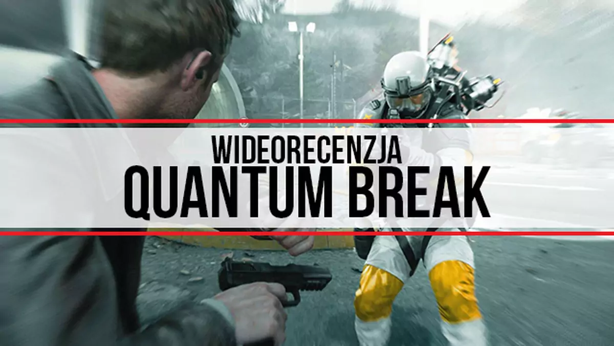 Wideorecenzja Quantum Break - całkiem udana zabawa z czasem