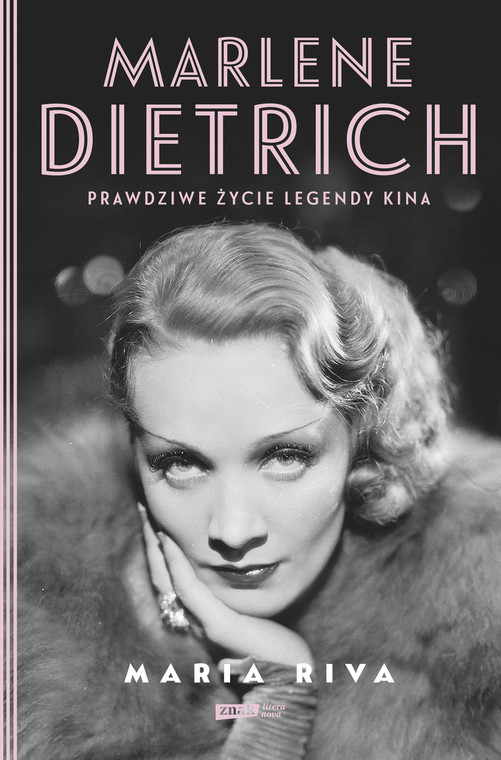 "Marlene Dietrich. Prawdziwe życie legendy kina" autorstwa Marii Rivy: okładka książki 