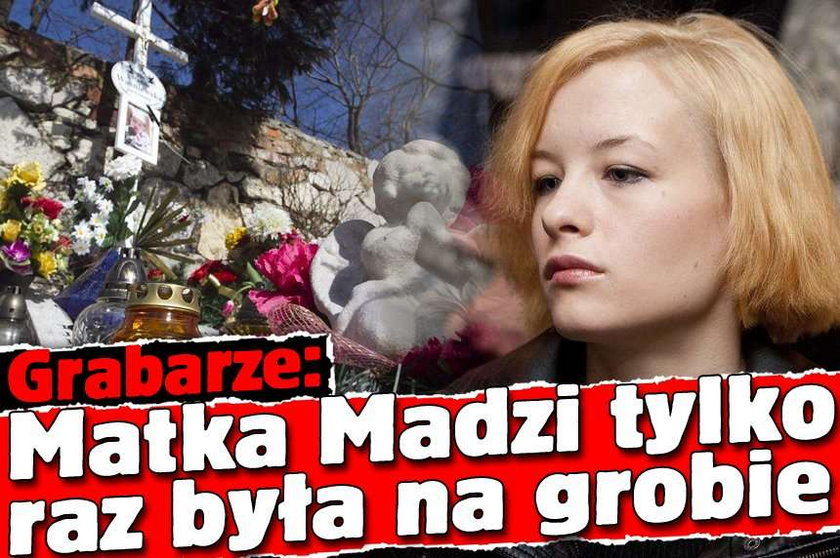 Grabarze: Matka Madzi tylko raz była na grobie