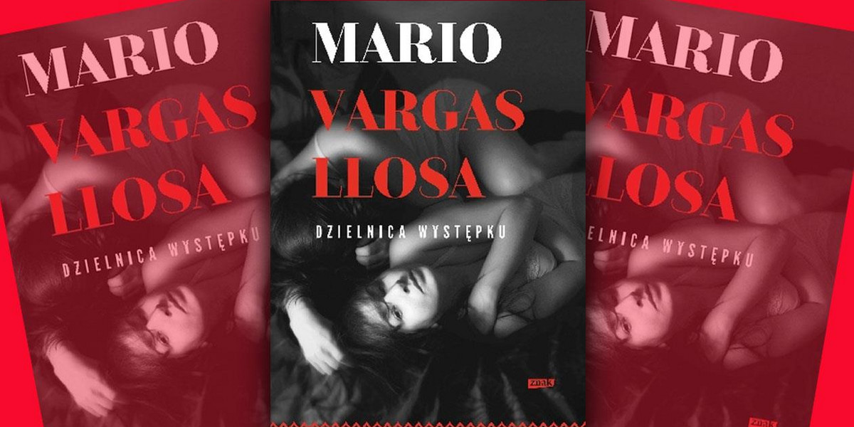 Nowa powieść Vargasa Llosy