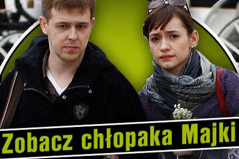 Zobacz chłopaka Majki!