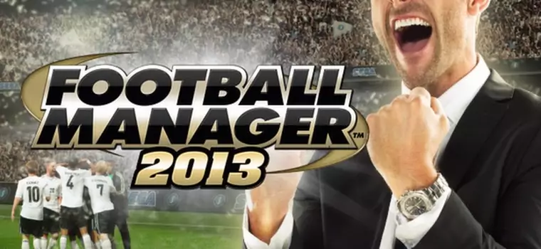 Recenzja: Football Manager 2013