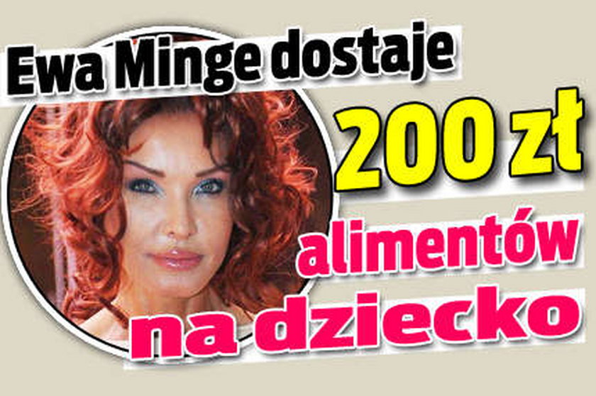 FILM. Ewa Minge: Dostaję 200 zł alimentów na dziecko