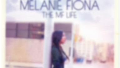 MELANIE FIONA - "The MF Life"