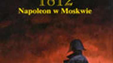 "1812. Napoleon w Moskwie". Przedmowa