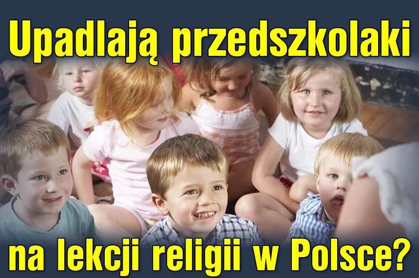 Upadlają przedszkolaki na lekcji religii w Polsce?