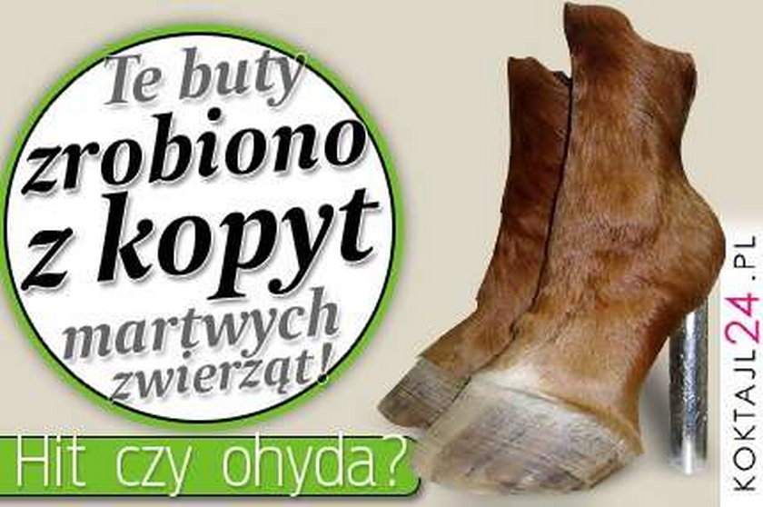 Te buty zrobiono z kopyt martwych zwierząt