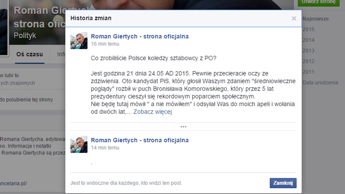 "Co zrobiliście Polsce koledzy sztabowcy z PO?" - zaczyna się wpis Romana Giertycha, który został już przez niego usunięty. Wpis pojawił się około godziny 21, czyli jeszcze podczas ciszy wyborczej. Początkowo wpis został edytowany, a jego treść zamieniono na kropkę. Po czasie mecenas Roman Giertych usunął wpis całkowicie. Jego treść była na Facebooku na tyle długo, że udało się zrobić jego screen.