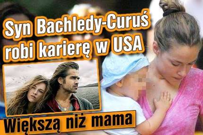 Syn Bachledy-Curuś robi karierę w USA. Większą niż mama