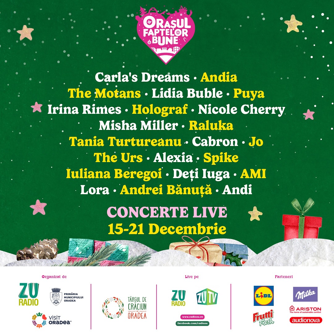 Cine sunt artiștii care cântă în Oradea pe scena din „Orașul Faptelor Bune”. Carla's Dreams, Irina Rimes, Misha Miller și Holograf, printre nume
