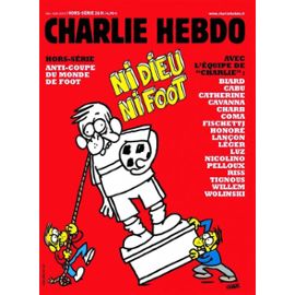 ATENTAT LA CHARLIE HEBDO. Revista criticase dur și Cupa Mondială: "Fotbalul, un mijloc de a spăla banii murdari ai mafiei globale!”