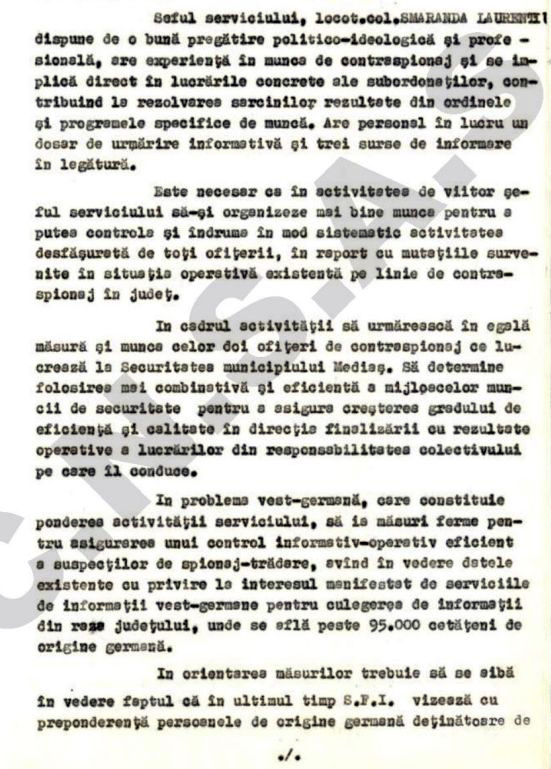 Laurențiu Smaranda, fost angajat al Universității din Sibiu, declarat „ofițer al Securității”. A condus operațiunea „Universaliștii”, în care a filat timp de 15 ani un inginer suspectat de spionaj