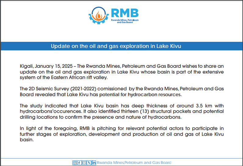 The Rwanda Mines, Petroleum and Gas Board revealed that a 2D Seismic Survey has shown that Lake Kivu has potential for hydrocarbon resources