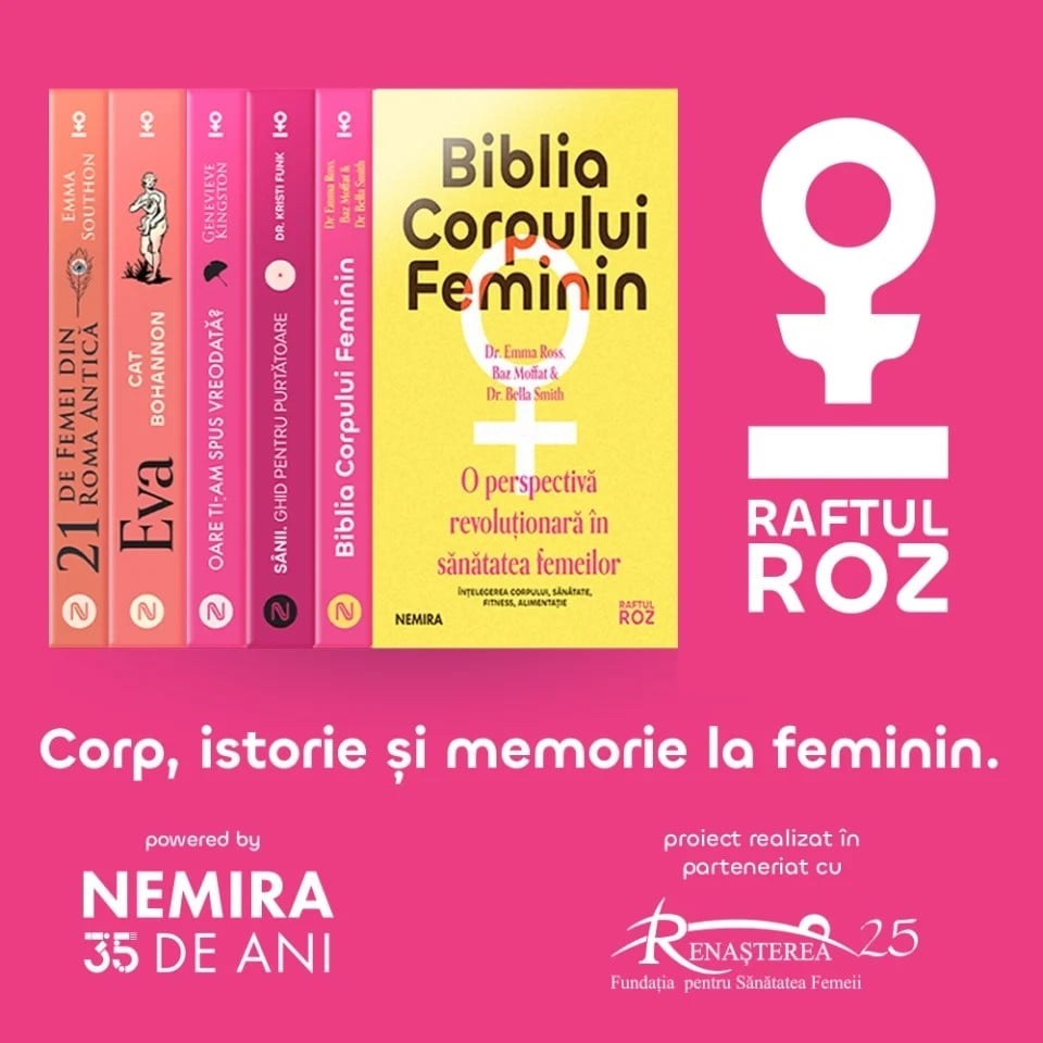 De ce este important ca femeile să înțeleagă modul în care funcționează corpul lor. Ana Lotts Nicolau, CEO Nemira, recomandă cartea „Biblia Corpului Feminin”