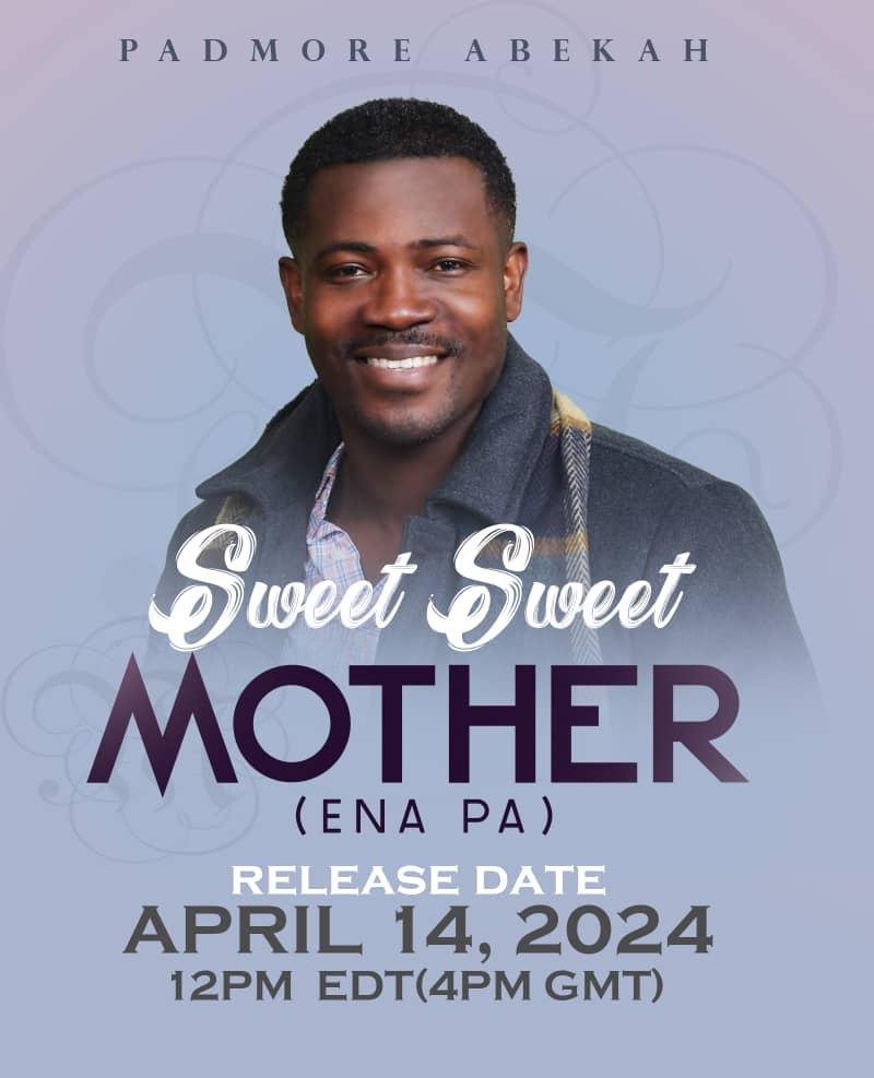 Padmore Abekah releases Mother’s Day anthem 'Ena Pa'