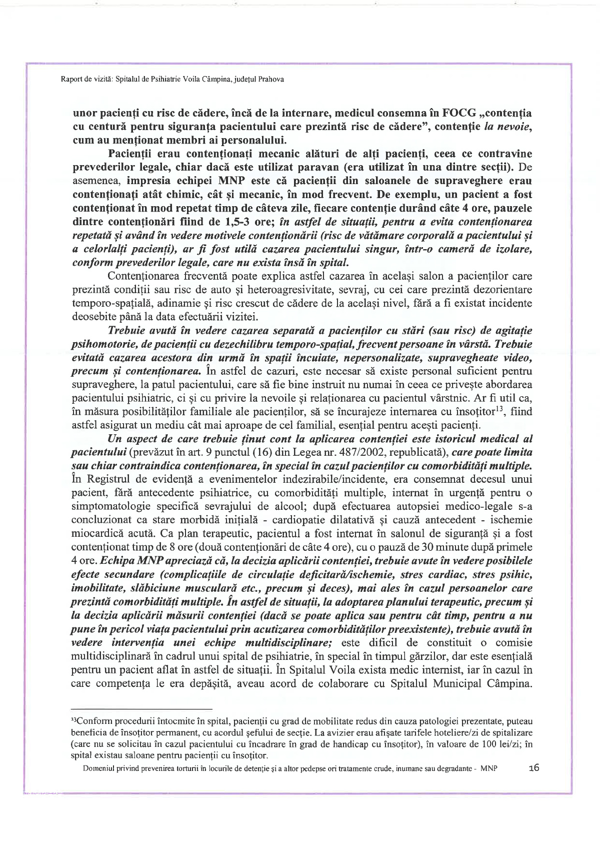 Raport al Avocatului Poporului despre Spitalul de Psihiatrie Voila: Pacienți legați cu orele, saloane folosite ca și celule de detenție, tragedia de la „Supraveghere” 