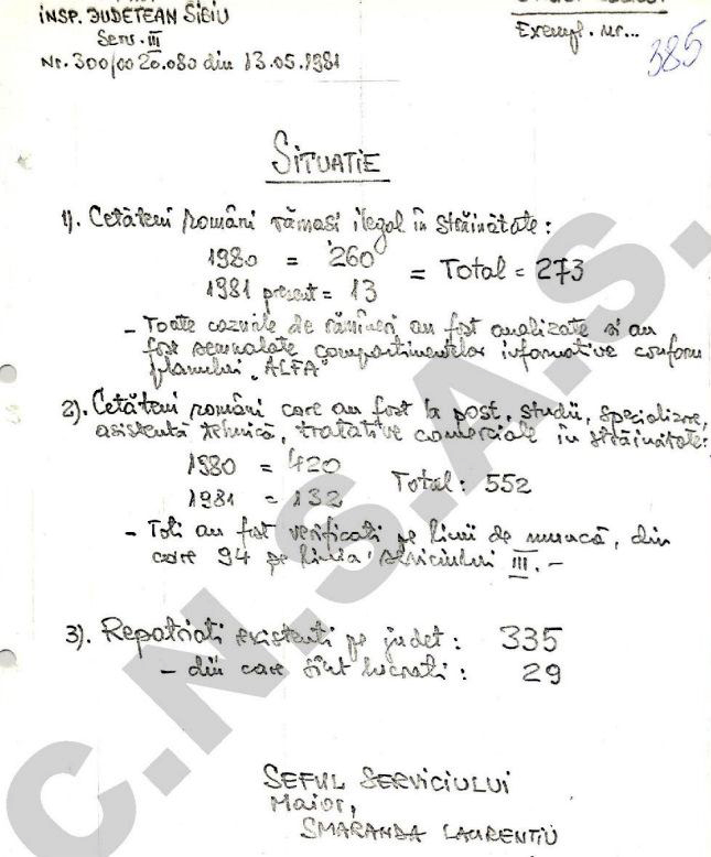 Laurențiu Smaranda, fost angajat al Universității din Sibiu, declarat „ofițer al Securității”. A condus operațiunea „Universaliștii”, în care a filat timp de 15 ani un inginer suspectat de spionaj