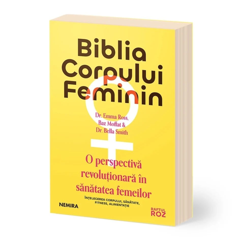 De ce este important ca femeile să înțeleagă modul în care funcționează corpul lor. Ana Lotts Nicolau, CEO Nemira, recomandă cartea „Biblia Corpului Feminin”