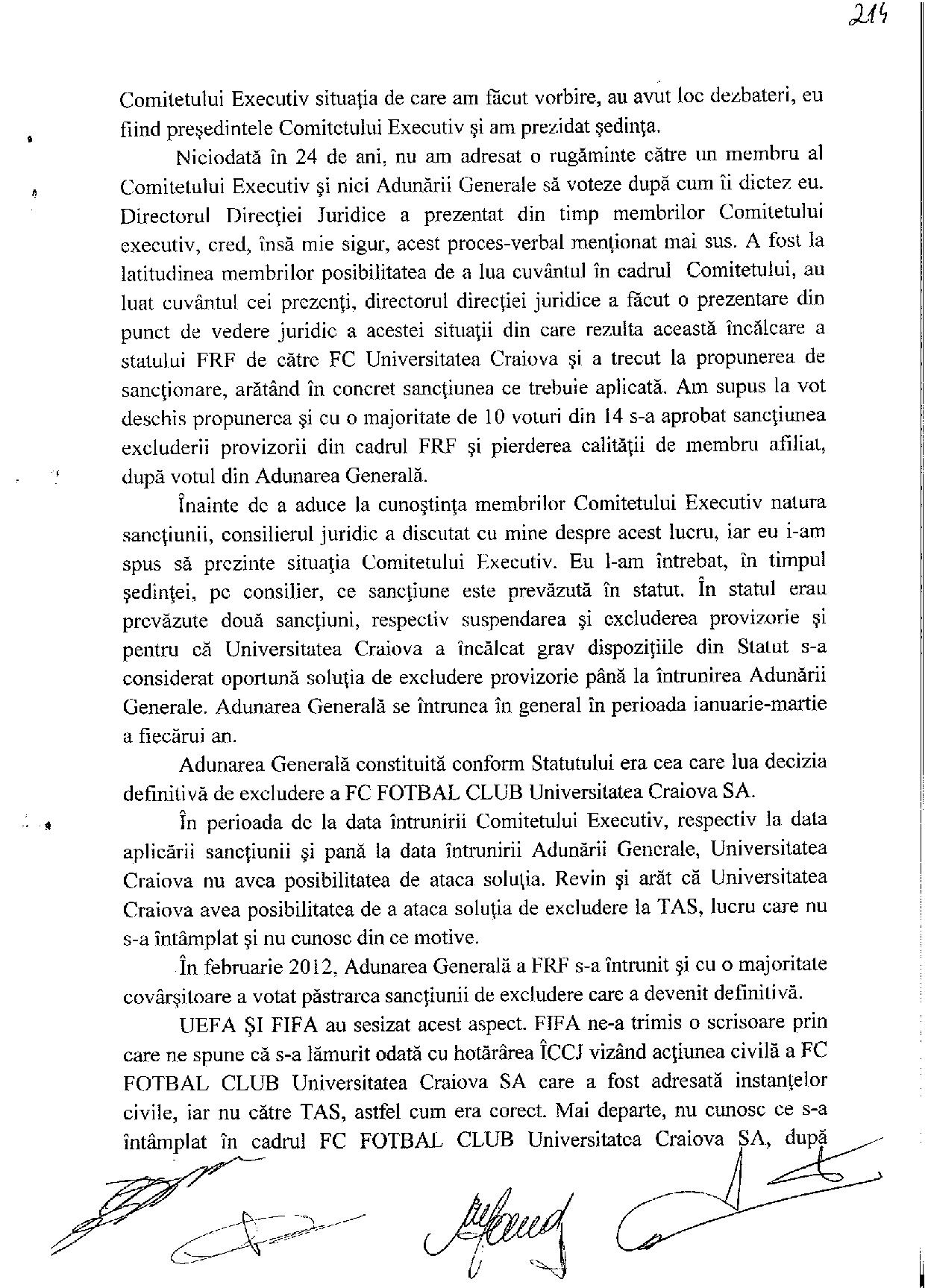 SportNews.ro are declaraţiile lui Mircea Sandu şi ale lui Dumitru Dragomir în dosarul "Dezafilierea Craiovei". ^”Corleone” i-a făcut un portret de dictator ”Nașului”: "Era considerat sever"