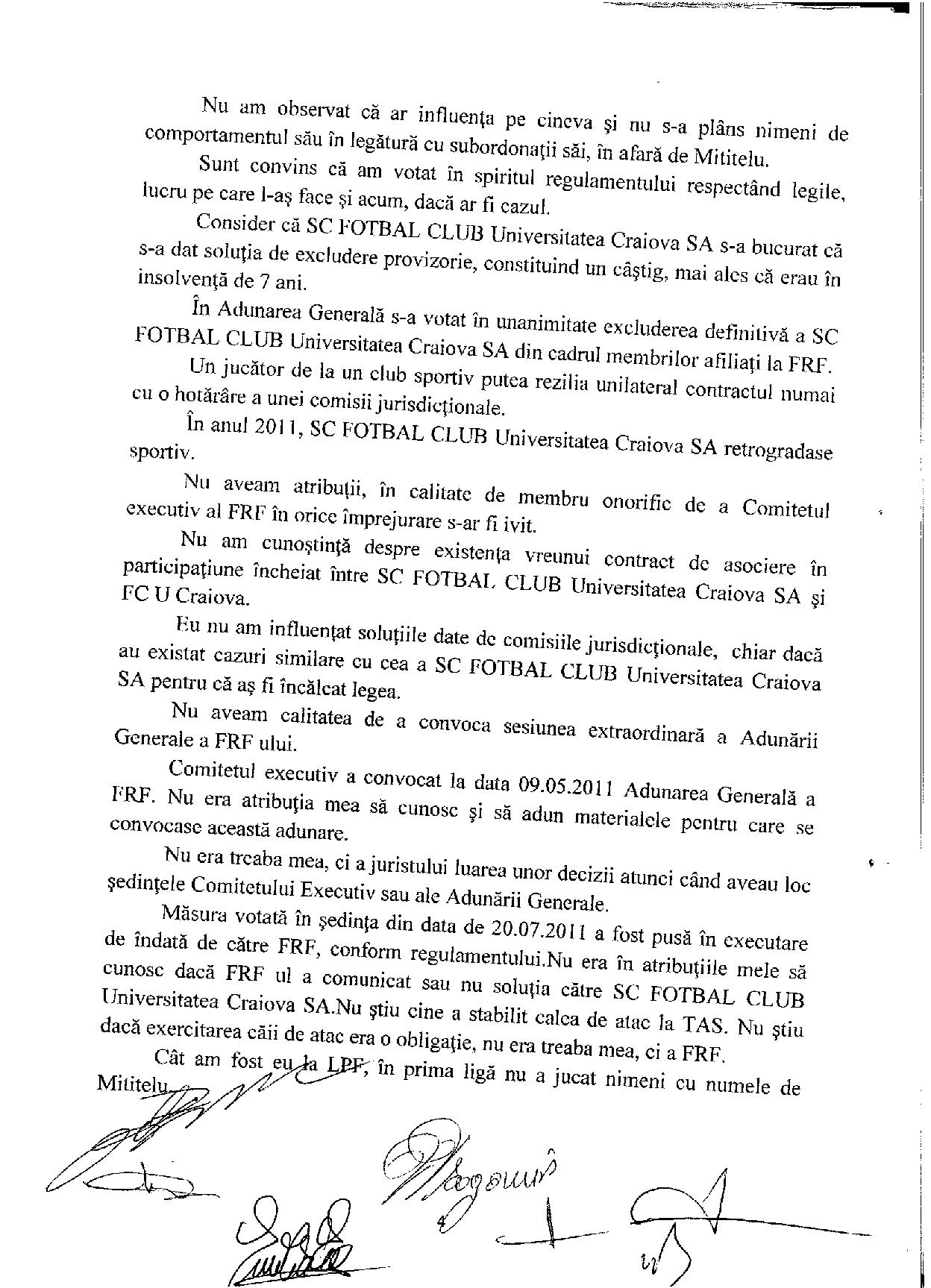 SportNews.ro are declaraţiile lui Mircea Sandu şi ale lui Dumitru Dragomir în dosarul "Dezafilierea Craiovei". ^”Corleone” i-a făcut un portret de dictator ”Nașului”: "Era considerat sever"