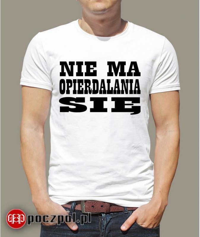 Poczpol Nie ma opierdalania się PRZPOC-0-36