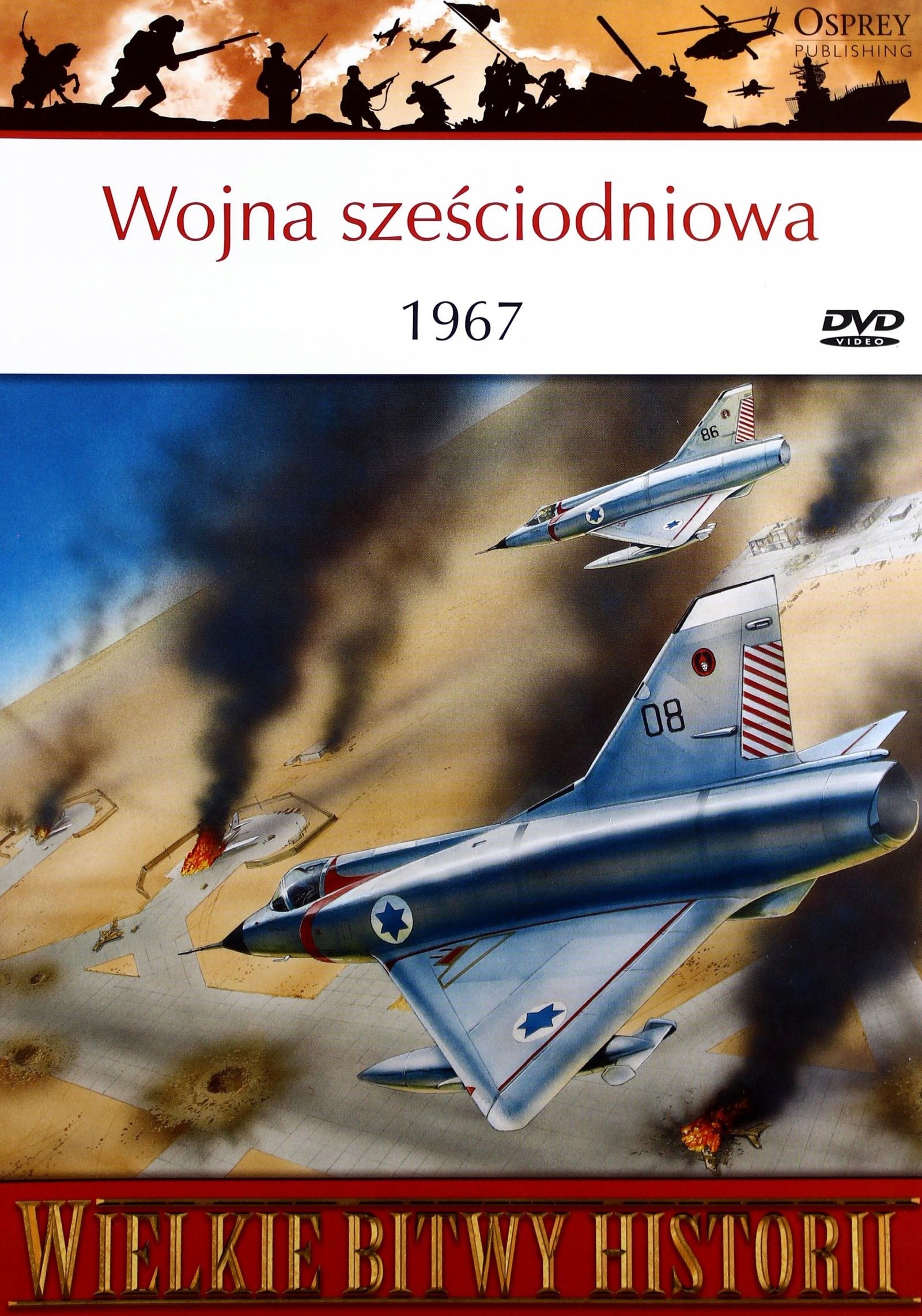 Wielkie Bitwy Historii 12: Wojna Sześciodniowa 196