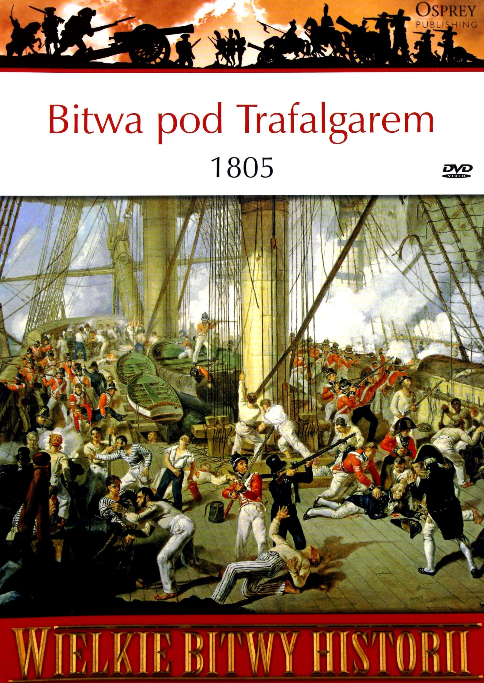 Wielkie Bitwy Historii 18: Bitwa Pod Trafalgarem 1