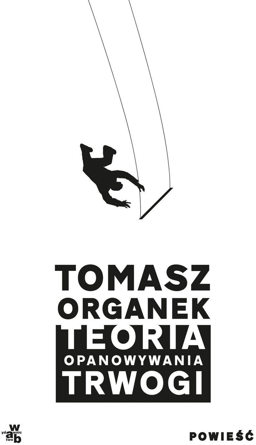 Tomasz Organek Teoria opanowywania trwogi