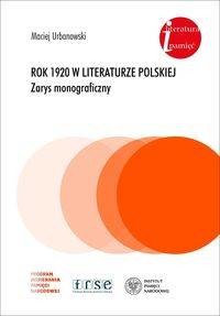 IPN Rok 1920 w literaturze polskiej. - Maciej Urbanowski